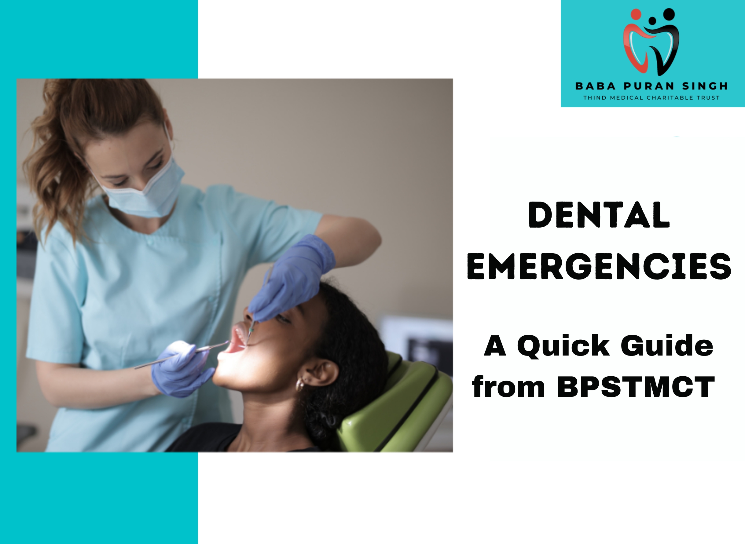 Dental Emergencies: A Quick Guide from BPSTMCT