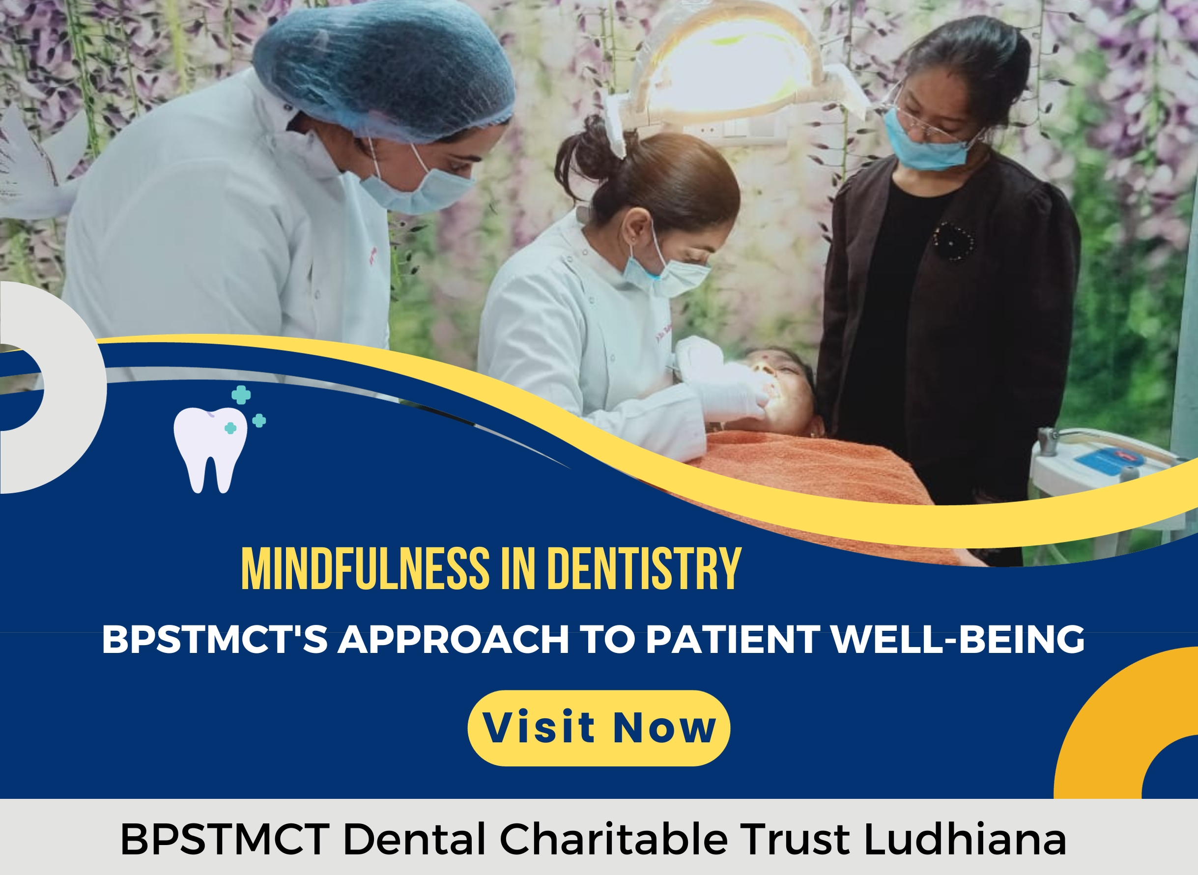 Mindfulness in Dentistry: BPSTMCT’s Approach to Patient Well-Being