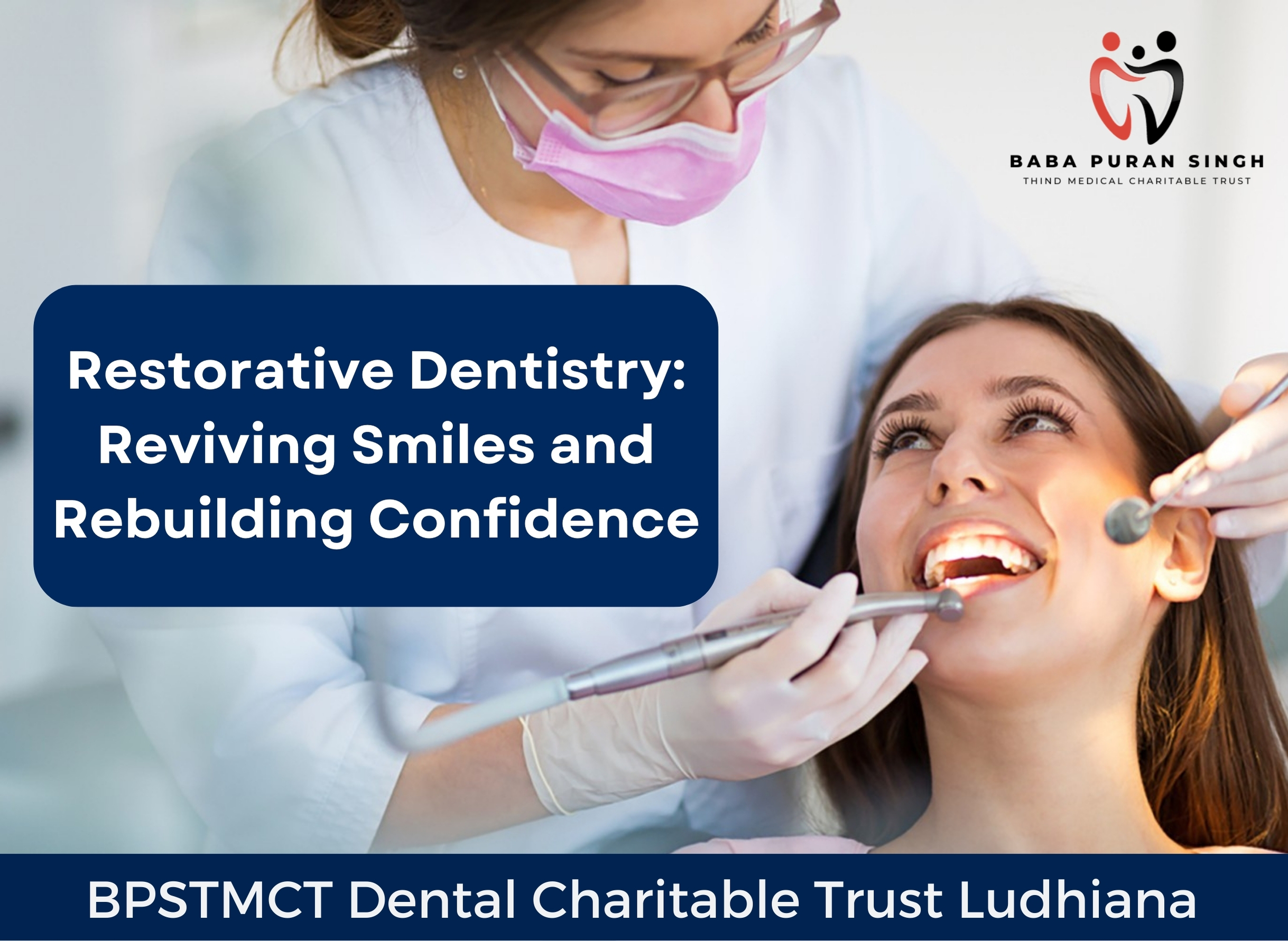 Restorative Dentistry: Reviving Smiles and Rebuilding Confidence