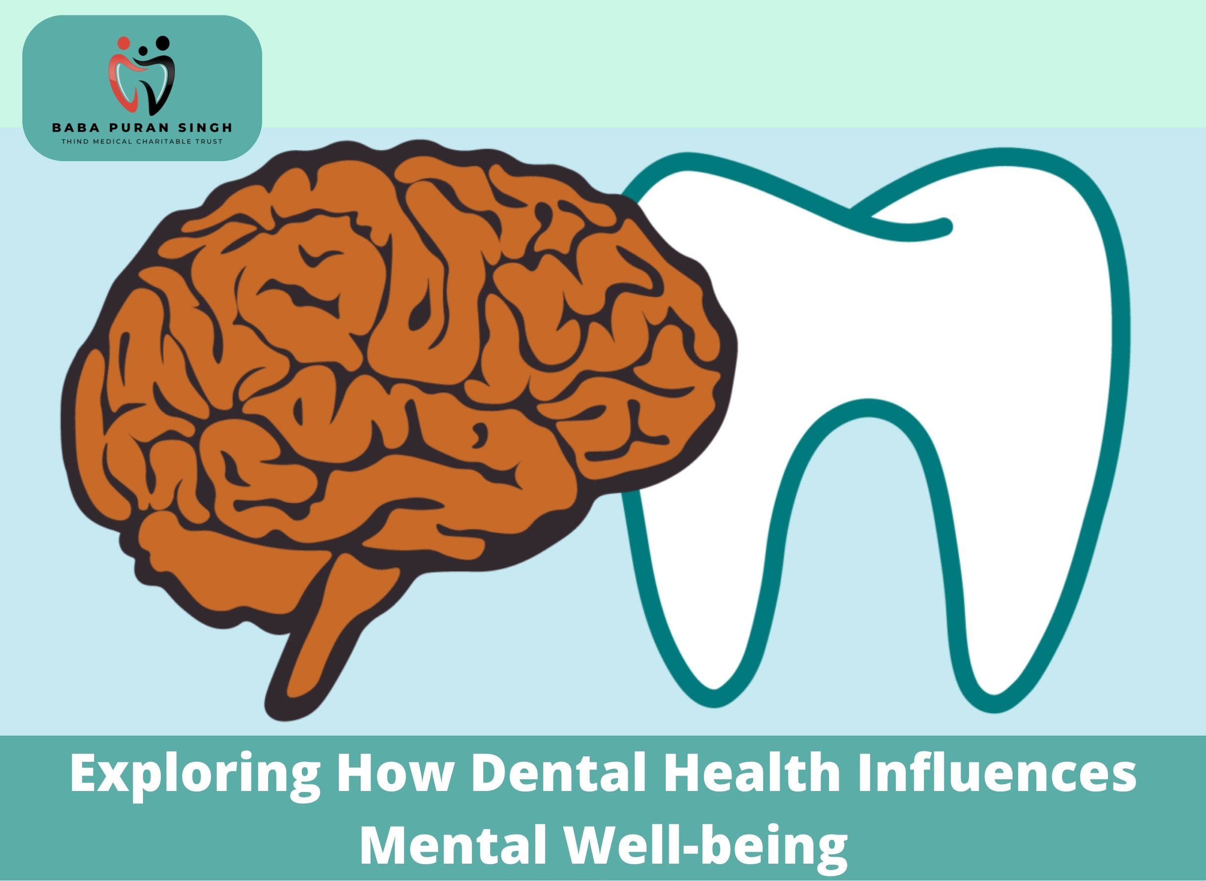 Exploring How Dental Health Influences Mental Well-being with BPSTMCT